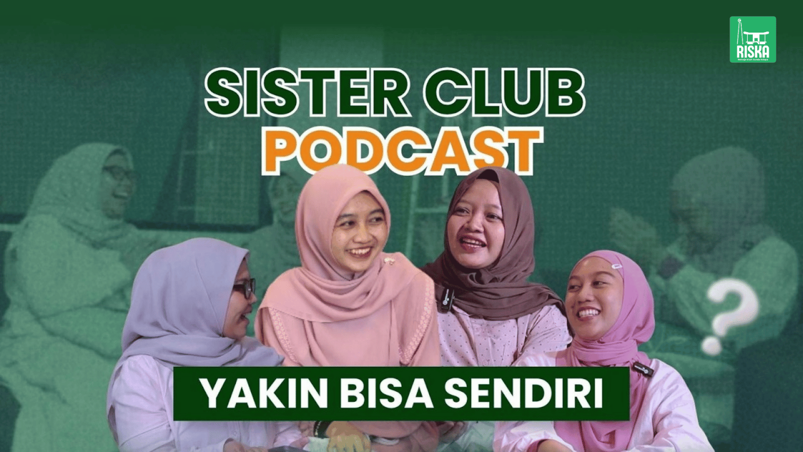 Sister Club: Kita Butuh Safe Space - Eps. 1