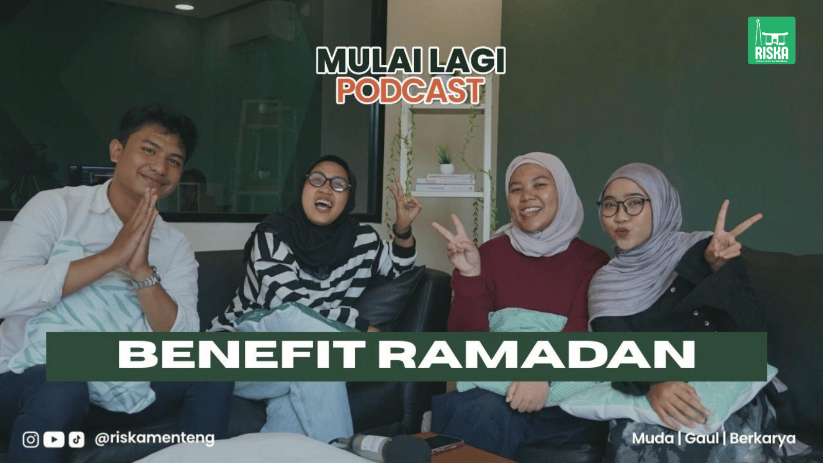 Mulai Lagi: Cara Kita Ciptain Habit Baru di Ramadan - Eps. 4